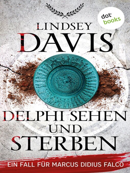 Title details for Delphi sehen und sterben by Lindsey Davis - Wait list